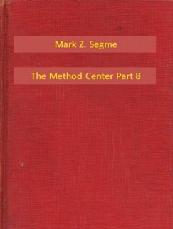 Mark Z. Segme - The Method Center Part 8