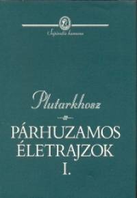 Plutarkhosz - Prhuzamos letrajzok I-II.