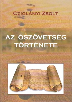 Cziglnyi Zsolt - Az szvetsg trtnete