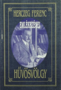 Herczeg Ferenc - Hûvösvölgy