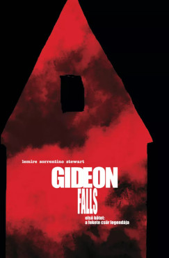 Jeff Lemire - Andrea Sorrentino - Dave Stewart - Gideon Falls 1. kötet