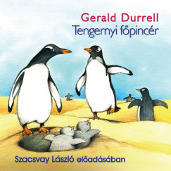 Gerald Durrell - Szacsvay László - Tengernyi fõpincér