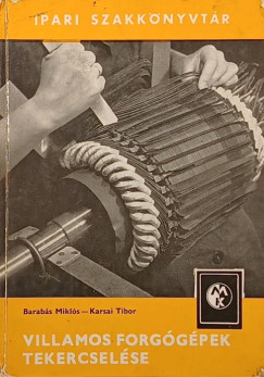 Villamos forg�g�pek tekercsel�se