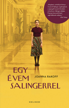 Joanna Rakoff - Egy vem Salingerrel