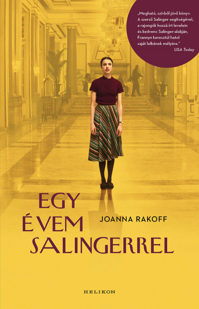 Joanna Rakoff - Egy évem Salingerrel