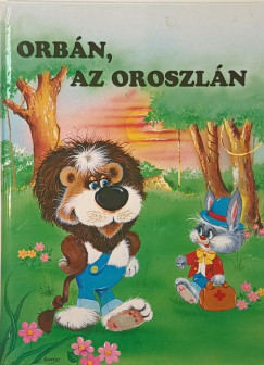 Aradi Pter - Orbn, az Oroszln