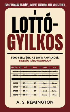 A. S. Remington - A lott�gyilkos