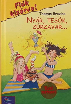 Thomas Brezina - Nyár, tesók, zűrzavar