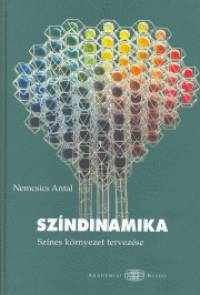 Nemcsics Antal - Sz�ndinamika