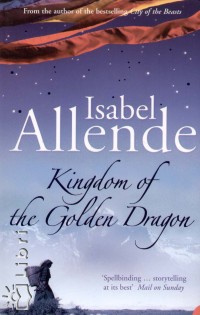 Isabel Allende - Kingdom of the Golden Dragon
