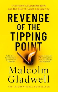 Malcolm Gladwell - Revenge of the Tipping Point