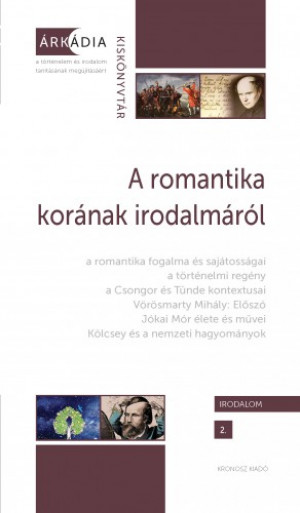 Z. Kov�cs Zolt�n - A romantika kor�nak irodalm�r�l