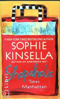 Sophie Kinsella - Shopaholic takes Manhattan