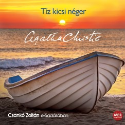 Agatha Christie - Csank Zoltn - Tz kicsi nger - Hangosknyv MP3