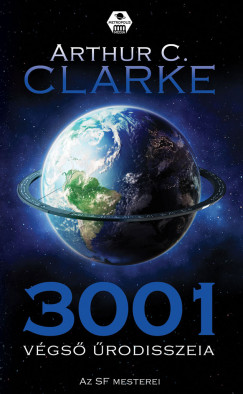 Arthur C. Clarke - 3001 Vgs rodisszeia