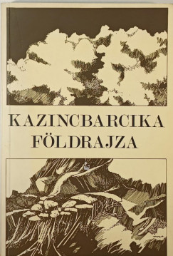 Frisnyk Sndor - Kazincbarcika fldrajza