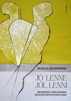 Modla Zsuzsanna - Jó lenne jól lenni