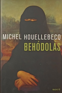 Michel Houellebecq - Behdols