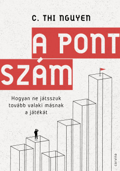 A pontsz�m - Hogyan ne j�tsszuk tov�bb valaki m�snak a j�t�k�t