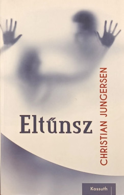 Christian Jungersen - Eltűnsz