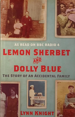 Lynn Knight - Lemon Sherbet and Dolly Blue