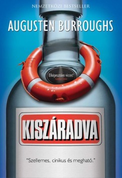 Augusten Burroughs - Kisz�radva