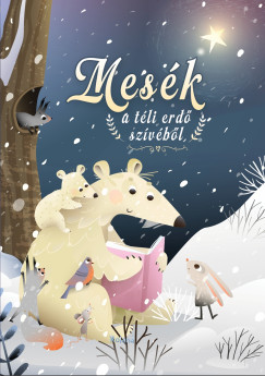 Lengyel Orsolya - Mes�k a t�li erd� sz�v�b�l