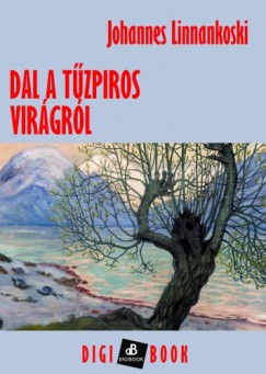 Johannes Linnankonski - Dal a tzpiros virgrl