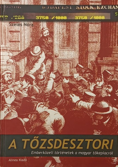 Szeles Nra - A tzsdesztori