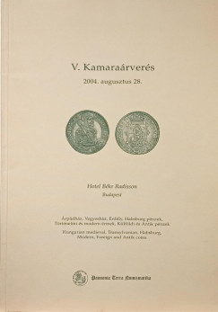 V. Kamaraárverés 2004. augusztus 28.