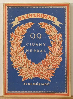 Bazsarzsa - 99 cigny npdal
