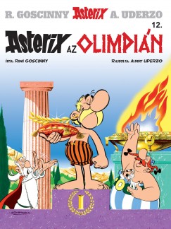 Ren Goscinny - Albert Uderzo - Asterix 12. - Asterix az olimpin