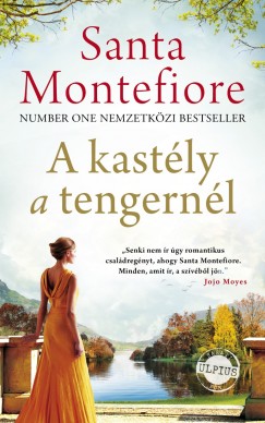 Santa Montefiore - A kastély a tengernél