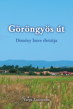 Varga Zsuzsa - Grngys t - Dimny Imre lete