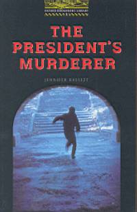 Jennifer Bassett - The President's Murderer