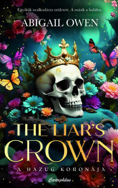 Abigail Owen - The Liar's Crown - A hazug koronja