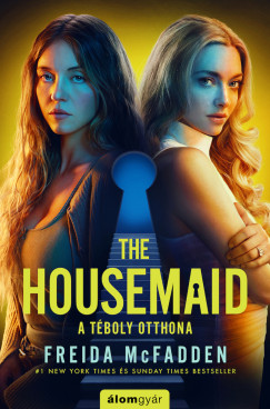 Freida Mcfadden - The Housemaid - A tboly otthona (filmes bortval)