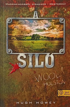 Hugh Howey - A sil�