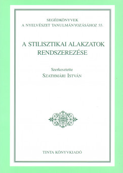 A stilisztikai alakzatok rendszerezése