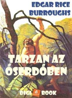 Edgar Rice Burroughs - Burroughs Edgar Rice - Tarzan az serdben