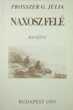 Prosszer G. Jlia - Naxosz fel