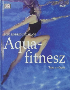 Mimi Rodriguez Adami - Aquafitnesz - Tnc a vzben