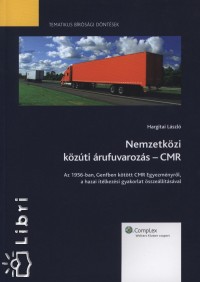 Hargitai Lszl - Nemzetkzi kzti rufuvarozs - CMR