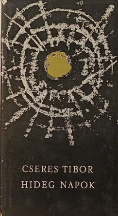 Cseres Tibor - Hideg napok