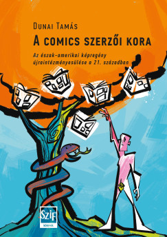 Dunai Tams - A comics szerzi kora