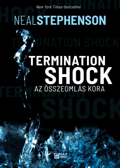 Stephenson Neal - Termination Shock - Az összeomlás kora