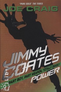 Joe Craig - Jimmy Coates Power