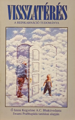Bhaktivedanta Swami Prabhupada - Visszat�r�s