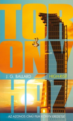 James Graham Ballard - Toronyh�z