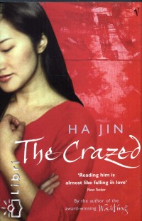 Ha Jin - The Crazed